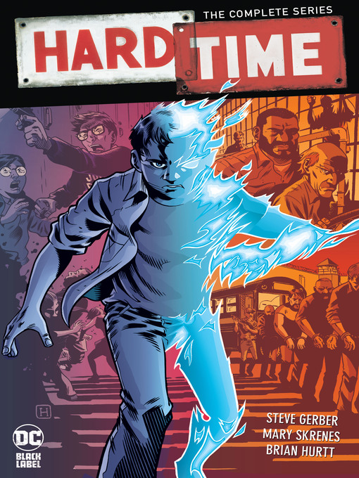 Title details for Hard Time: The Complete Series by Steve Gerber - Wait list